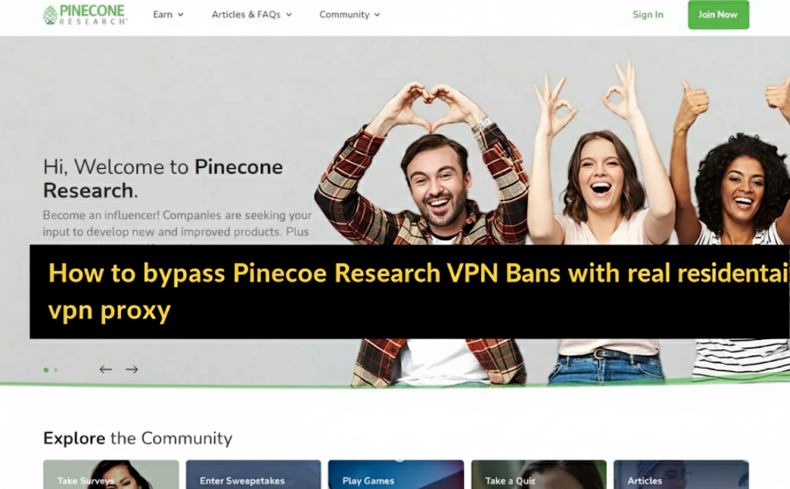 How to bypass Pinecone Research VPN Bans with real residential vpn proxy